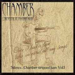 Chamber L'Orchestre De Chambre Noir : Silence... Chamber Stripped Bare Vol. I